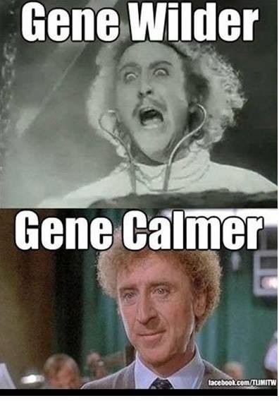 Gene Wilder vs Gene Calmer Gene Wilder vs Gene Calmer