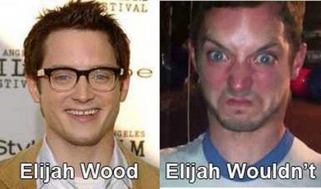 Elijah Wood vs Elijah Wouldn't Elijah Wood vs Elijah Wouldn't